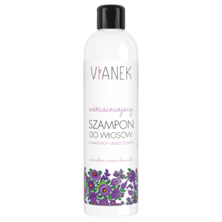 Vianek - Wzmacniający szampon do włosów - wzmocnienie i regeneracja! 300ml